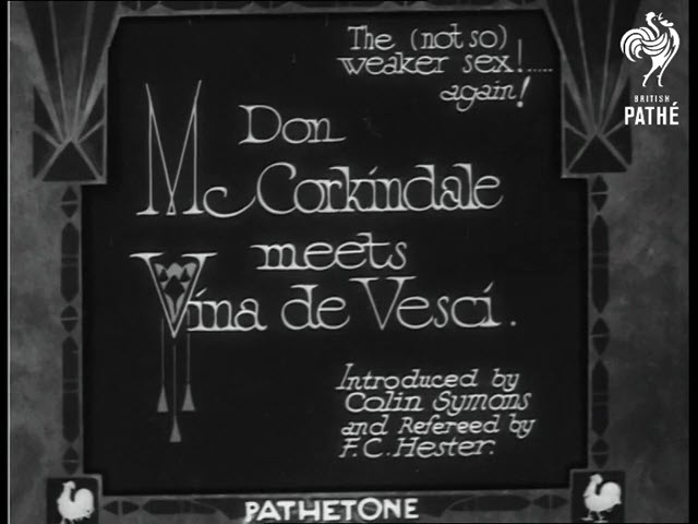 1932 Don Mccorkindale meets Vina De Vesci aka The Weaker Sex (1932)